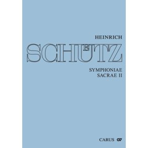 Symphoniae sacrae II [Gesamtausgabe, Bd. 11] : Stuttgarter Schütz-Ausgabe