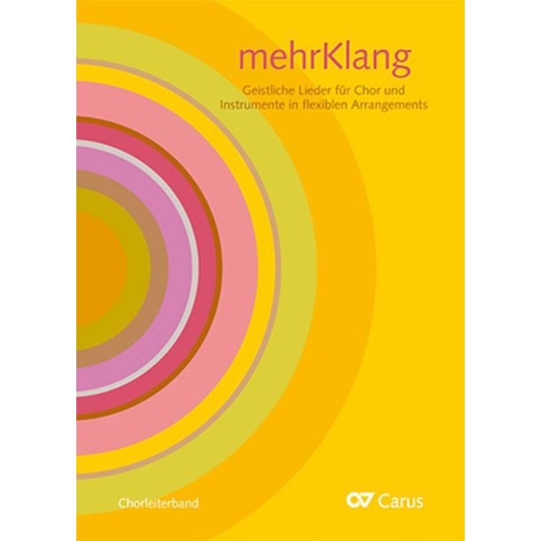 Mehrklang : Geistliche Lieder F&uacute;r Chor und Instrumente in Flexiblen Arrangements