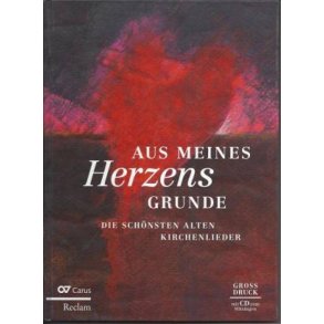 Aus meines Herzens Grunde : Die schönsten alten Kirchenlieder (Großdruck)