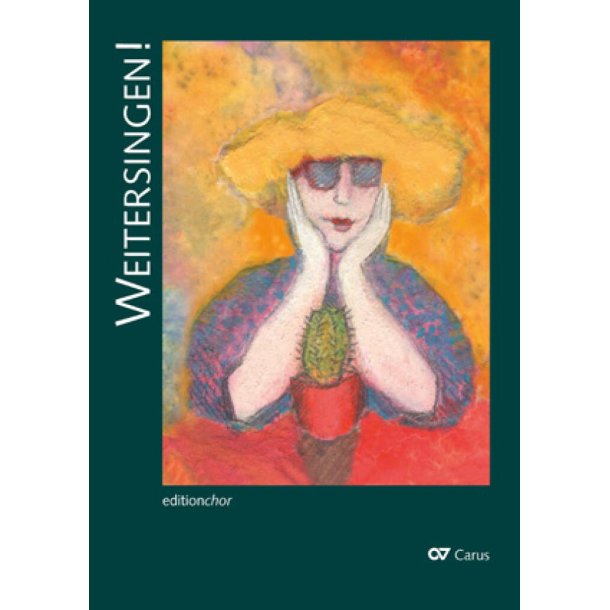 Weitersingen! Editionchor. Gro&szlig;druck