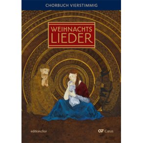 Advents- und Weihnachtslieder, 4 Stimmig : editionchor