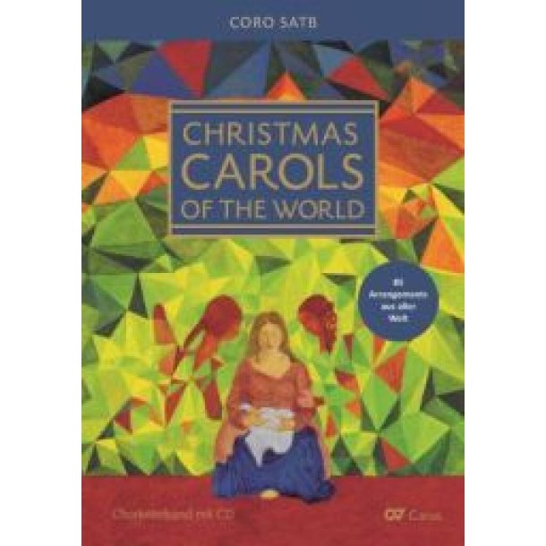 Christmas Carols of the World / Weihnachtslieder : Chorbuch + CD / Choral Score with CD