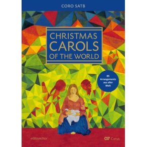 Christmas Carols of the World / Weihnachtslieder : Chorbuch / Choral Score