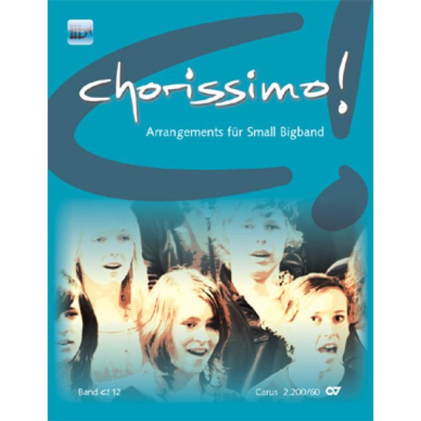 Chorissimo : Instrumentale Begleitarrangements f&uuml;r Small Bigband, Vol 4