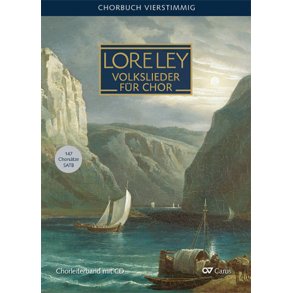 Lore-Ley: Chorbuch Deutsche Volkslieder