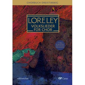 Loreley. Folk Songs For Choir : Choir Edition