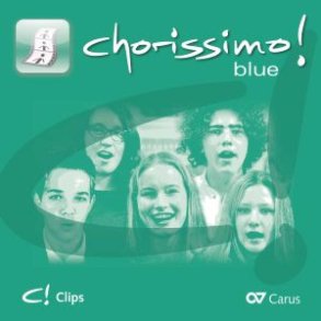 Chorissimo! Blue. Tutorial DVD : Schulchorbuch für gleiche Stimmen.