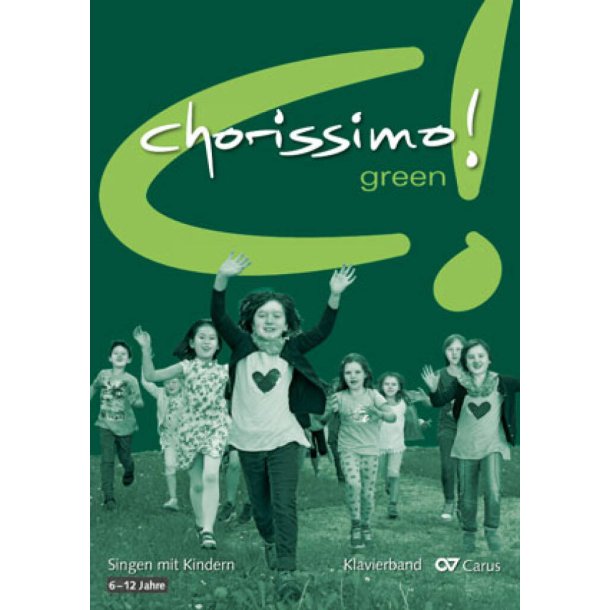 Chorissimo Green