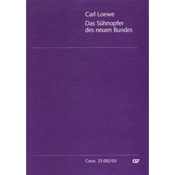 Das S&uuml;hnopfer des neuen Bundes : Passionsoratorium