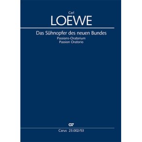 Das Sühnopfer Des Neuen Bundes : Passions-Oratorium