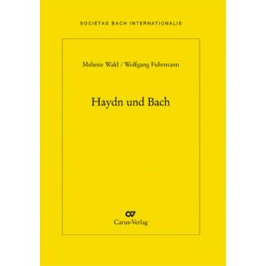 Haydn und Bach : Jahresgabe 2010 der internationalen Bach-Gesellschaft Schaffhausen