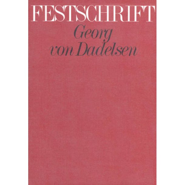 Georg von Dadelsen zum 60. Geburtstag : Festschrift