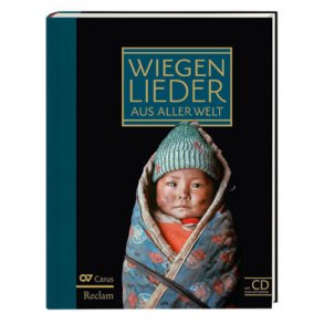 Wiegenlieder aus aller Welt. Liederbuch inkl. CD