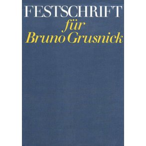 Festschrift für Bruno Grusnick : zum 80. Geburtstag