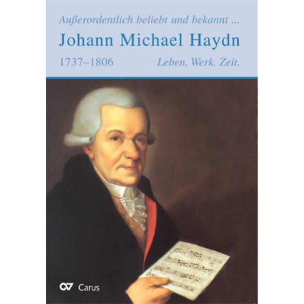 Au&szlig;erordentlich beliebt und bekannt : Johann Michael Haydn