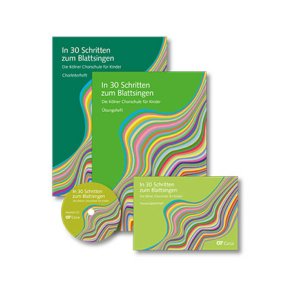 In 30 Schritten Zum Blattsingen : Die Kölner Chorschule Für Kinder