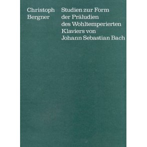 Studien zur Präludien des Wohltemperierten Klavier : Von JS Bach