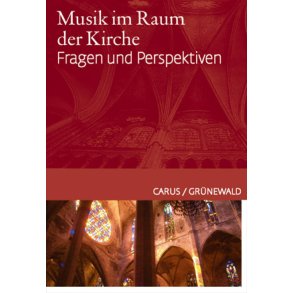 Musik im Raum der Kirche : Fragen und Perspektiven. Ein ökumenisches Handbuch.