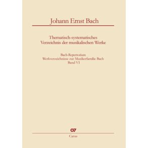 Thematic-Systematic Catalog Of The Musical Works : Bach-Repertorium, Catalog Of The Works Of The Bach Family, Vol. 6