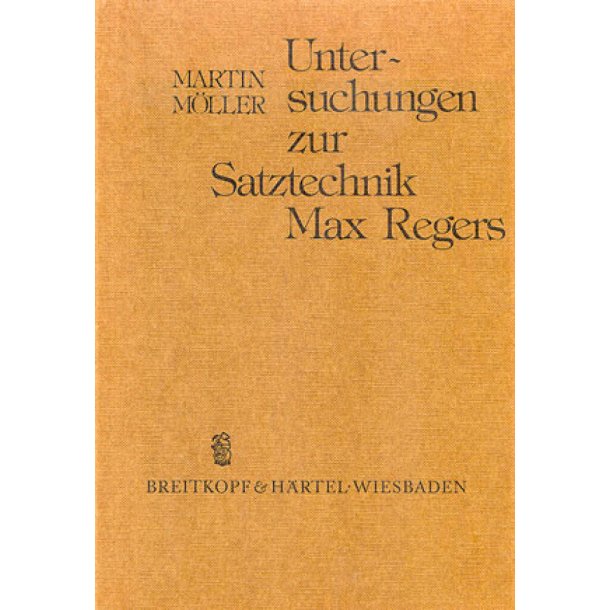 Untersuchungen zur Satztechnik Regers : Studien an den Kopfs&auml;tzen der Kammermusikwerke
