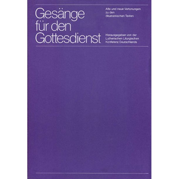 Ges&auml;nge f&uuml;r den Gottesdienst