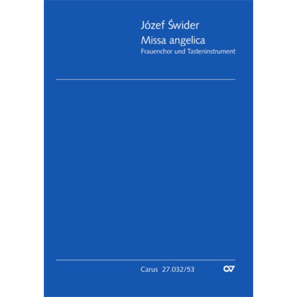 Swider: Missa angelica [SSAA]