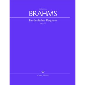 Ein deutsches Requiem : nach Worten der Heiligen Schrift