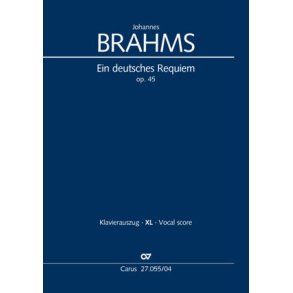 Ein deutsches Requiem : nach Worten der Heiligen Schrift, Klavierauszug, XL im Großdruck