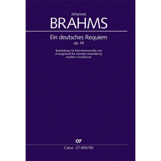 Ein deutsches Requiem : Bearbeitung f&uuml;r Kammerensemble Linckelmann