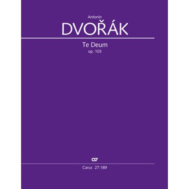 Te Deum : Op. 103