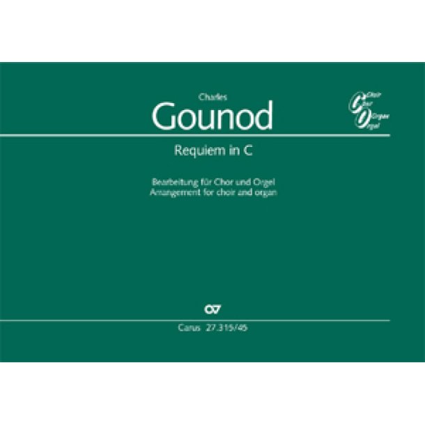 Requiem in C : Bearbeitung f&uuml;r Soli, Chor und Orgel