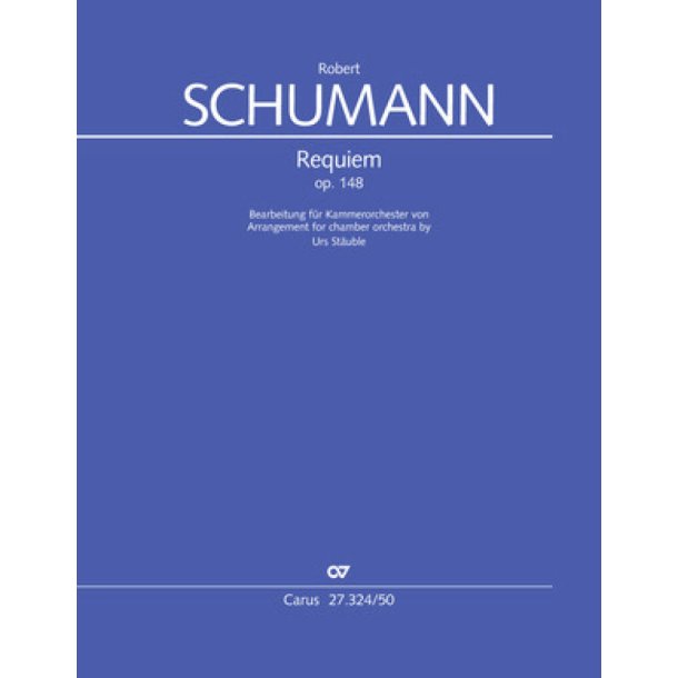 Requiem Op. 148 : Arrangement for Chamber Orchestra