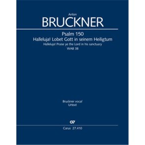 Psalm 150 : Halleluja! Lobet den Herrn in seinem Heiligtum - C major - WAB 38