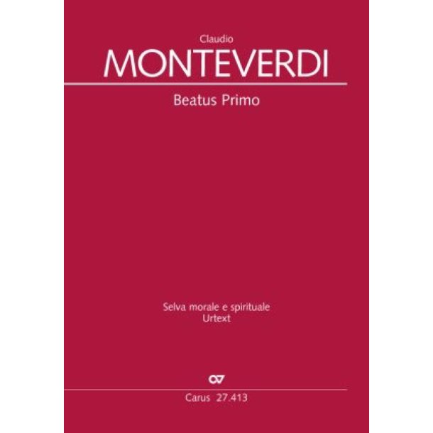 Beatus Primo : from Selva Morale et Spirituale