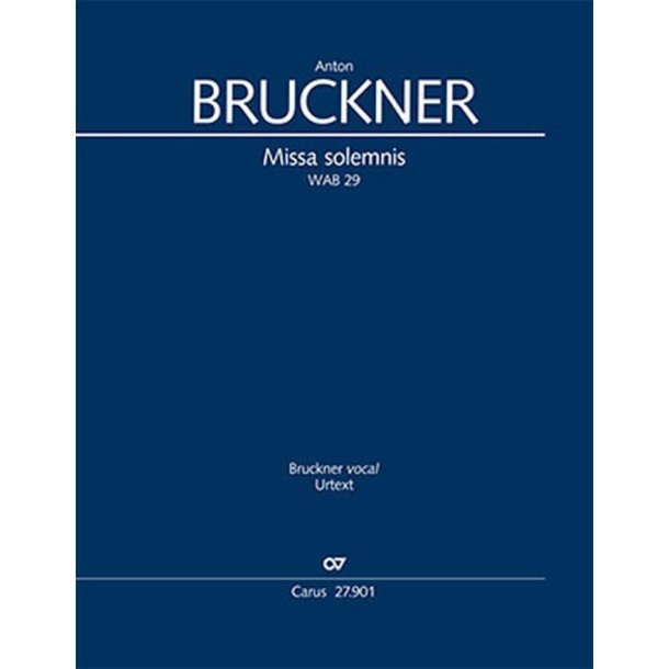Missa solemnis : WAB 29