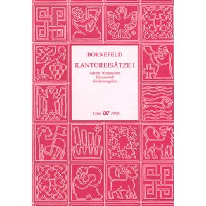 Bornefeld: Kantoreisätze I [Advent und Epiphanias]