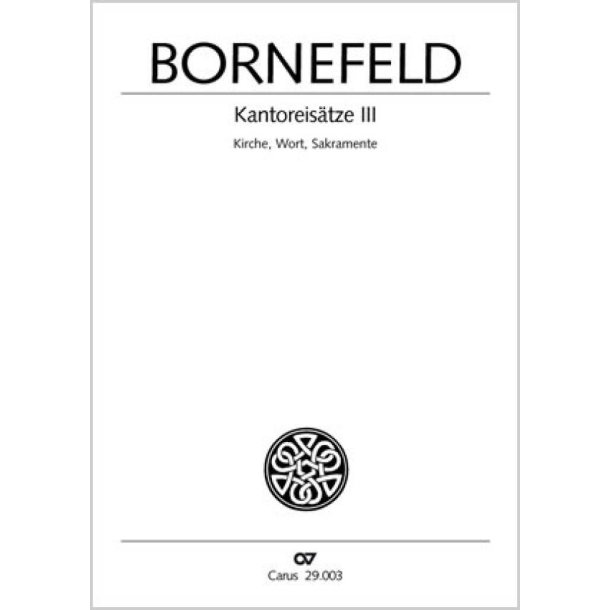 Kantoreis&auml;tze 3- Kirche, Wort, Sakramente 1930-49