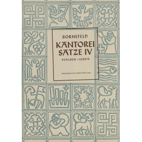 Bornefeld: Kantoreisätze 4 [Psalmen und Gebete]
