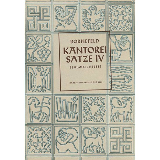 Bornefeld: Kantoreis&auml;tze 4 [Psalmen und Gebete]