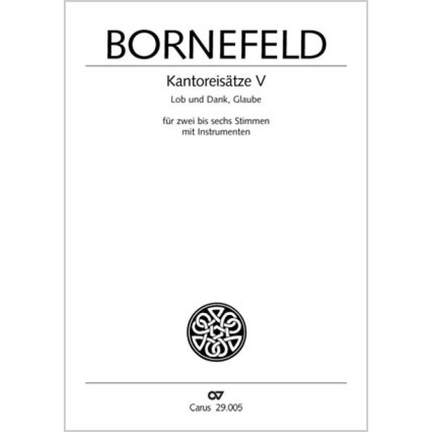 Kantoreis&auml;tze V : Lob und Dank, Glaube 1940/51