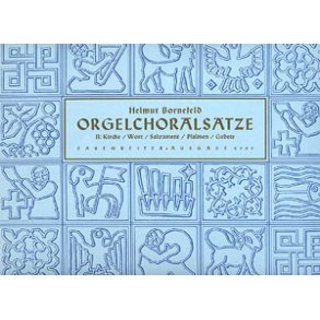 Orgelchoralsätze II : Kirche, Wort, Sakrament, Psalmen, Gebet