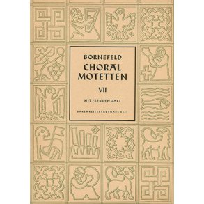 Mit Freuden zart : Choralmotette VII