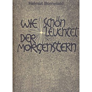 Wie schön leuchtet der Morgenstern : Choralkantate XII