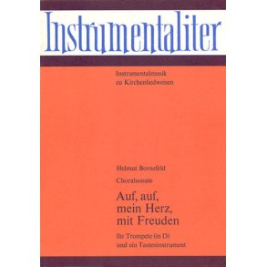 Auf, auf, mein Herz mit Freuden : Choralsonate