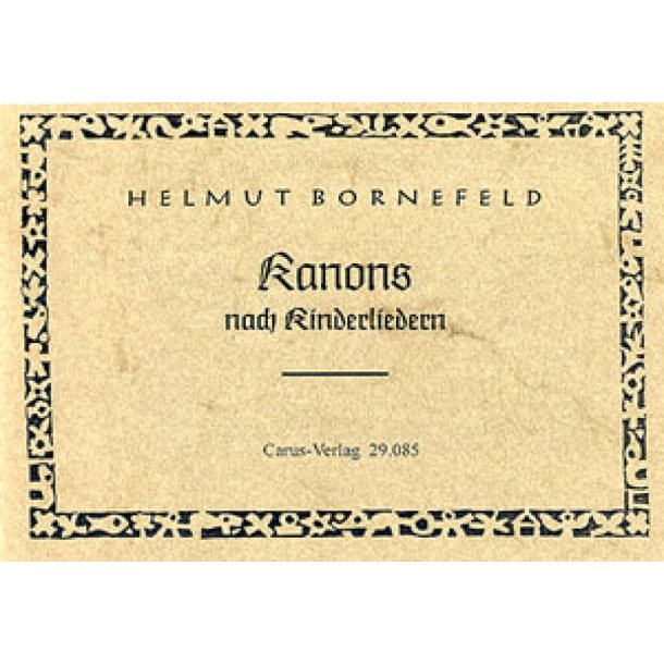 Bornefeld: Kanons nach Kinderliedern
