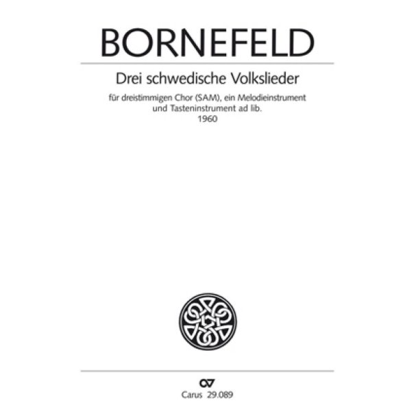 Bornefeld: Drei schwedische Volkslieder