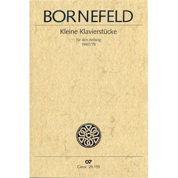 Bornefeld: Kleine Klavierst&uuml;cke f&uuml;r den Anfang