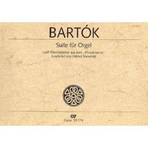 Suite für Orgel : nach Klavierstücken aus dem Mikrokosmos. Reprint der Erstausgabe