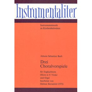 Bach: Drei Choralvorspiele [arr. Bornefeld]