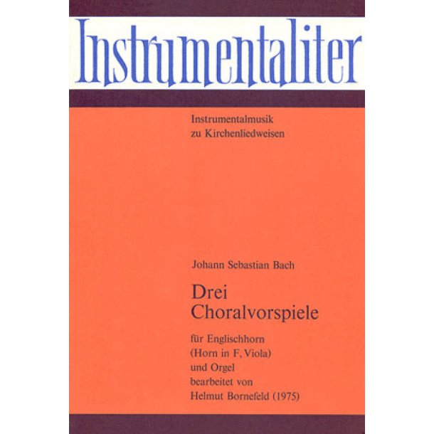 Bach: Drei Choralvorspiele [arr. Bornefeld]